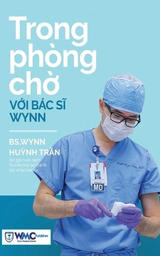 Trong phòng chờ với Bác sĩ Wynn - Tập 1