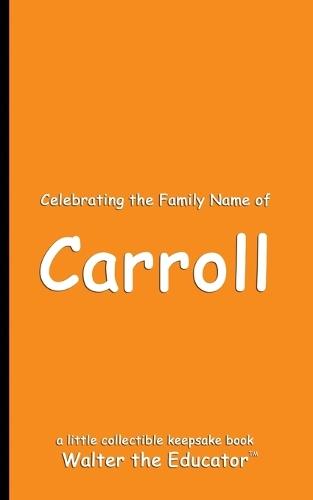 Celebrating the Family Name of Carroll