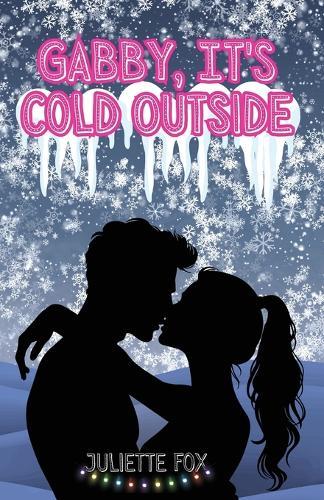 Gabby, It's Cold Outside