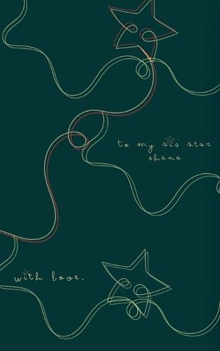 To My SisStar Shana: With Love,