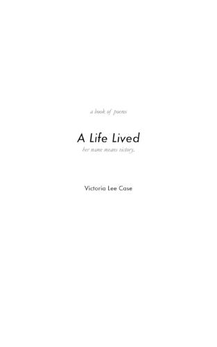 A Life Lived: her name means victory.