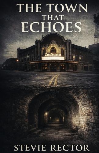 The Town That Echoes