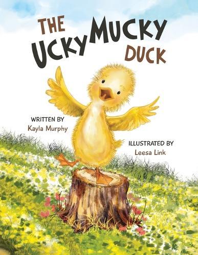 The Ucky Mucky Duck
