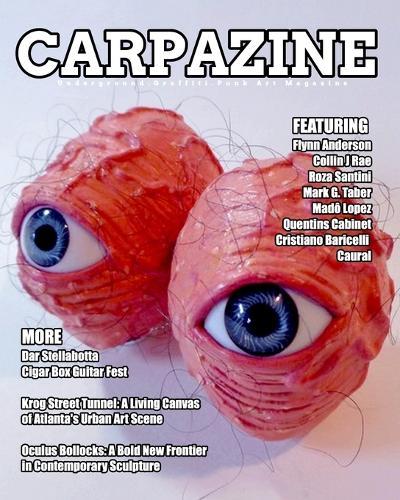 Carpazine Art Magazine Issue Number 42: Underground. Graffiti. Punk Art Magazine