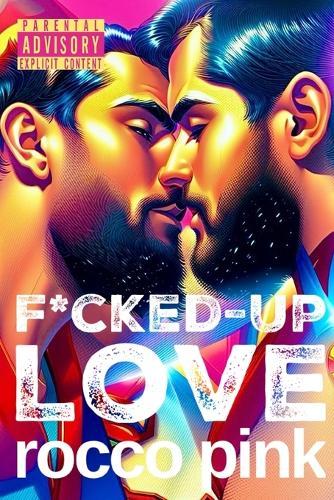 F*cked-Up Love