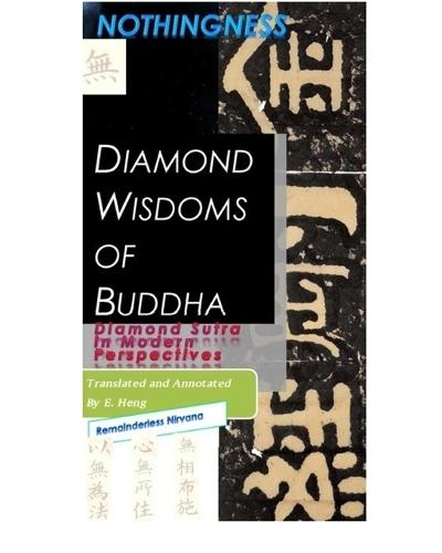 Everlasting Illusion Shattering Insights of Perfect Virtues of Wisdom: Buddha Diamond Wisdoms - Diamond Sutra