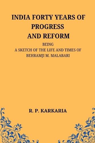 India Forty Years of Progress and Reform