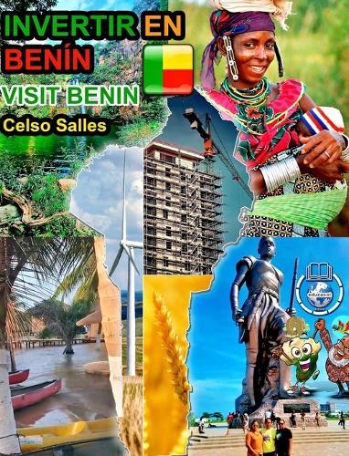INVERTIR EN BENÍN - Visit Benin - Celso Salles: Colección Invertir en África