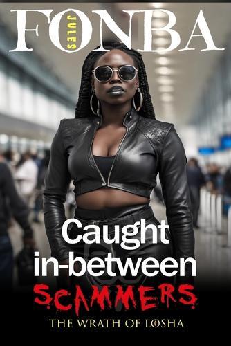 Caught in-between Scammers: The Wrath of Losha