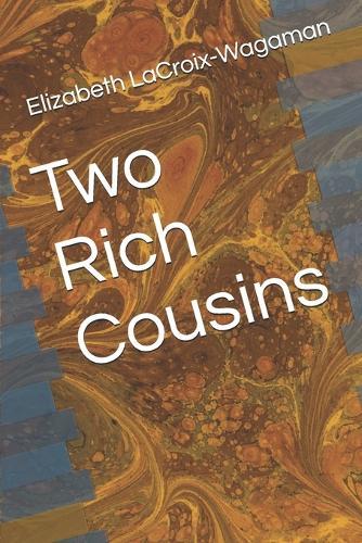 Two Rich Cousins