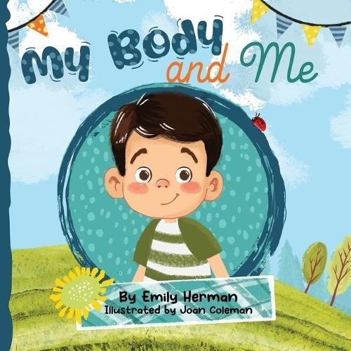 My Body and Me