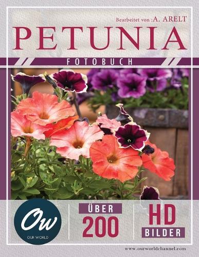 Petunie: Fotobuch - Über 200 HD-Bilder