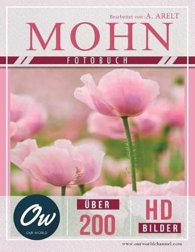 Mohn: Fotobuch - Über 200 HD-Bilder