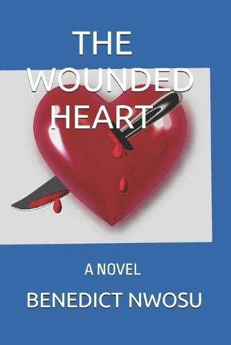 The Wounded Heart