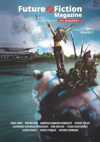 Future Fiction Magazine: en Español - Año 1 / Número 2
