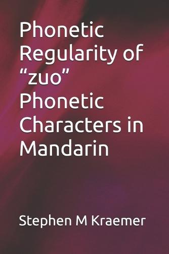 Phonetic Regularity of ""zuo"" Phonetic Characters in Mandarin