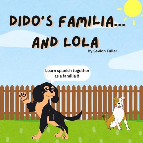 Dido's Family... And Lola: Learn spanish as a familia with Dido!!