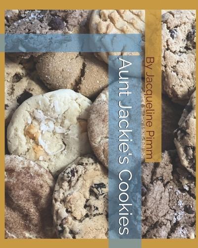 Aunt Jackie's Cookies & More: Baked goods to make memories