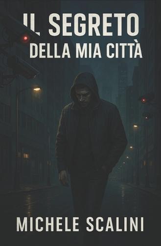 Il segreto della mia città