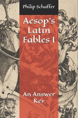 Aesop's Latin Fables I: An Answer Key