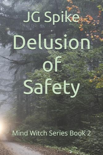 Delusion of Safety: Mind Witch Series Book 2