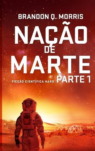 Nação de Marte 1: Ficção científica Hard