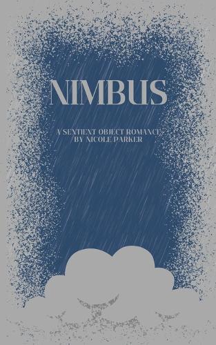 Nimbus: A Sentient Object Romance