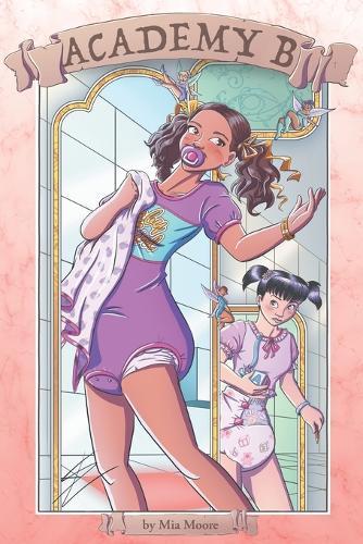 Academy B: Book 2: An ABDL Lesson in Surrender