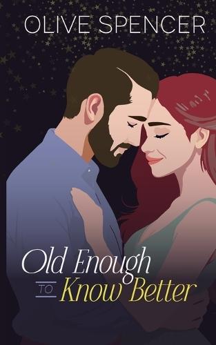 Old Enough to Know Better