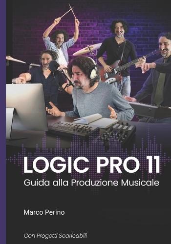 Logic Pro 11: Guida alla Produzione Musicale