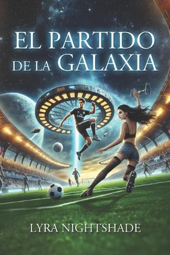 El Partido de la Galaxia