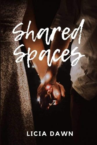 Shared Spaces: A Spicy Rom-Com