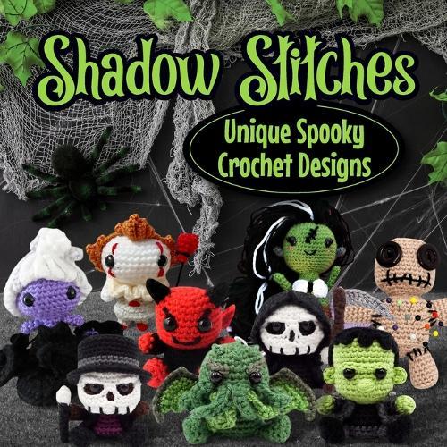 Shadow Stitches: Unique Spooky Crochet Designs