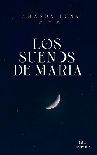 Los Sueños de María