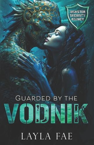 Guarded by the Vodnik: Monster Security Agency