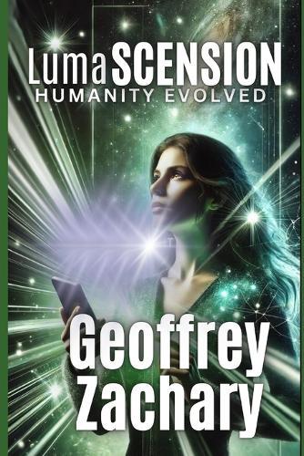 Lumascension: Humanity Evolved