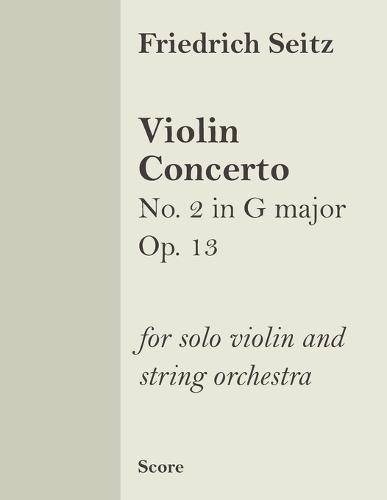 Violin Concerto No. 2 in G major Op. 13 (score): for violin and string orchestra