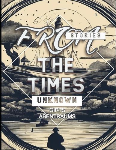Stories from the Times Unknown