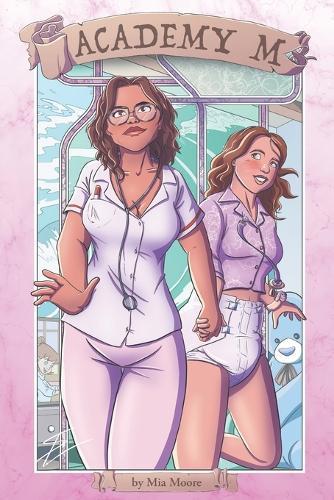 Academy M: Book 6: An ABDL Lesson in Intimacy