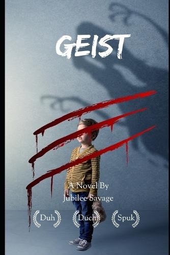 Geist: A Horror Novel