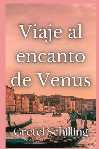 Viaje al encanto de venus