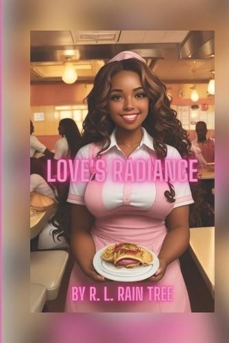 Love's Radiance