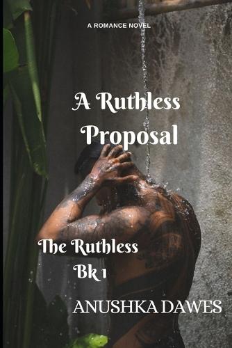 A Ruthless Proposal