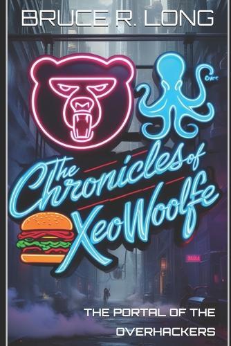 The Chronicles of Xeo Woolfe: The Portal of the Overhackers