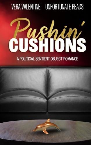 Pushin' Cushions
