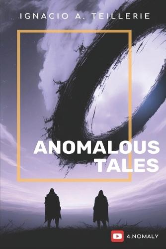 Anomalous Tales