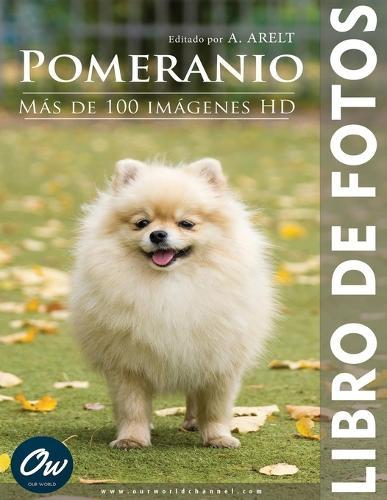 Pomeranio: Libro de fotos - Más de 100 imágenes HD