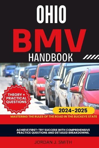 Ohio Bmv Handbook: Mastering the Rules of the Road in the Buckeye State