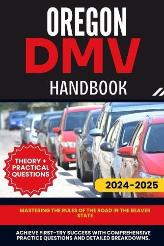 Oregon DMV Handbook: Mastering the Rules of the Road in the Beaver State