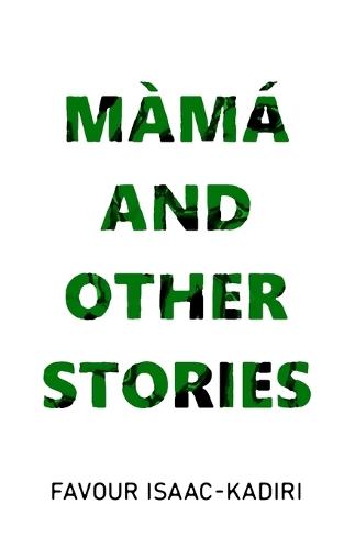 Màmá and Other Stories